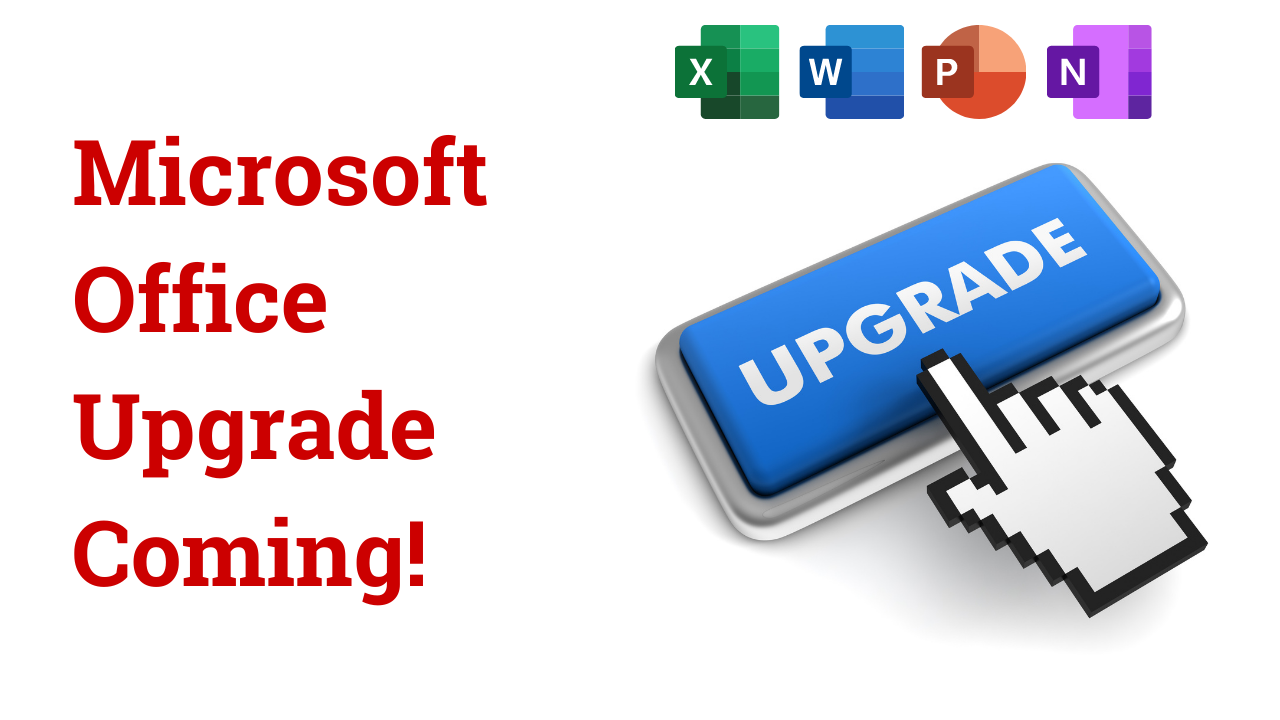 Microsoft Office Upgrade Coming