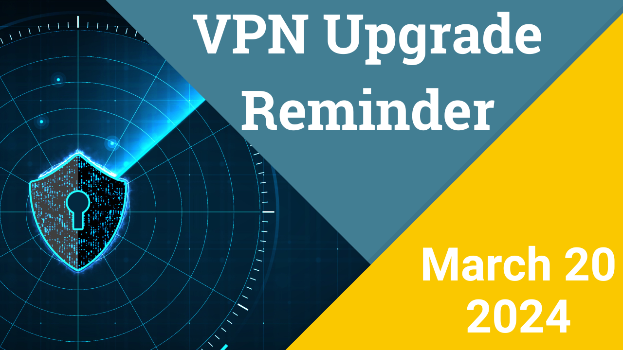 VPN Upgrade Clarifications