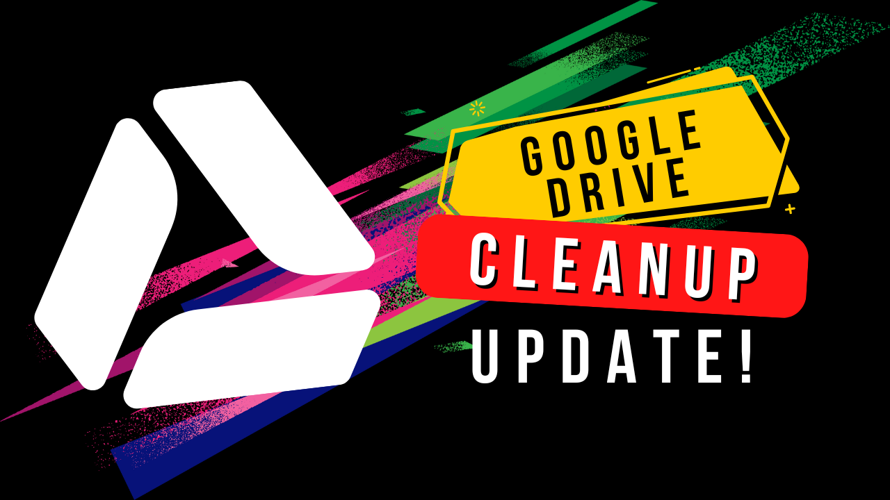 Google Shared Drive Cleanup Update