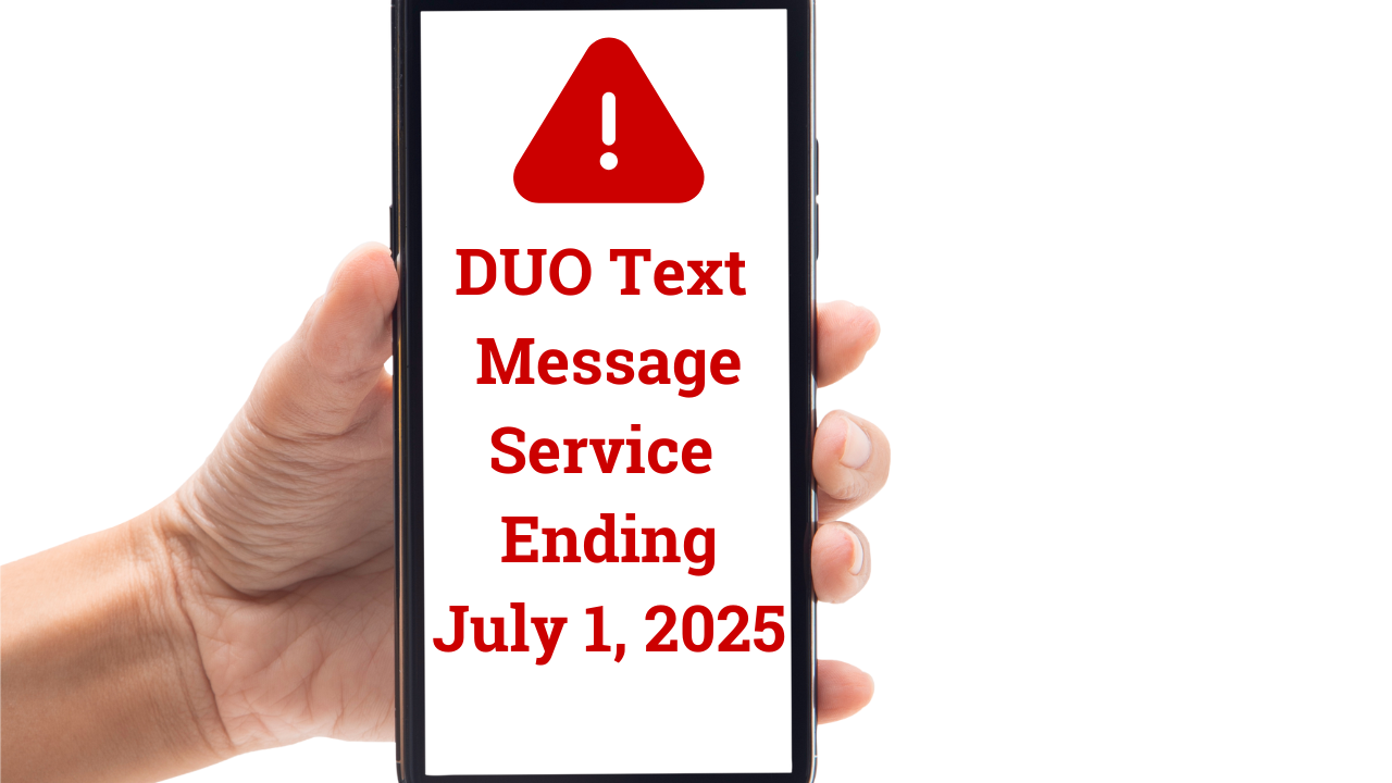 DUO Text Message Service Ending July 1, 2025